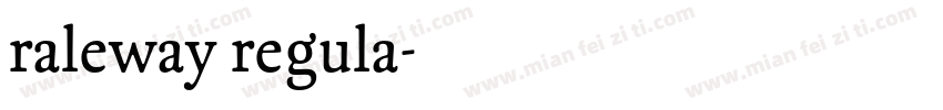 raleway regula字体转换